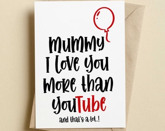 Mama ich liebe dich mehr als du Tube Muttertagskarte | YouTube Muttertagskarte | Lustige Muttertagskarte | Mumie Karten