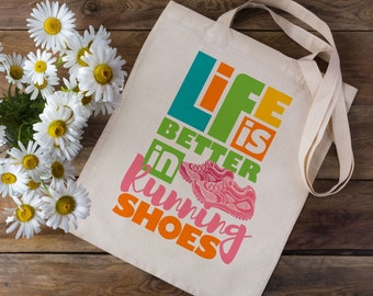 Life Is Better In Running Shoes Tote Bag - Runners Gift - Running Tote Bag - Running Gift - Gifts For Runners - Run - Funny Running Gifts