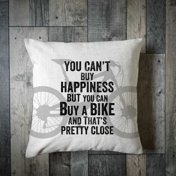 You Can't Buy Happiness But You Can Buy A Bike Mountain Bike Cushion - MTB Cushion - MTB Gift