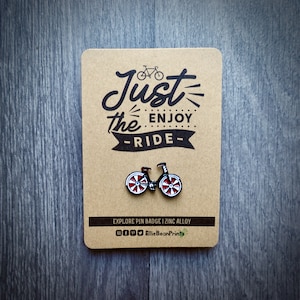 Just Enjoy The Ride Bike Pin Badge - Enamel Cycling Pin Bags - Cycling Mothers Day Gift - Bike Mum - Cycle Lover - Bike Gifts