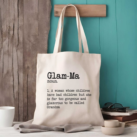 Glam-Ma Dictionary Definition Grandma Tote Bag | 2 Bag Options | Grandma Gift