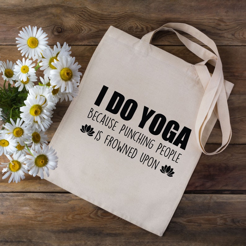 I Do Yoga Because Punching People Is Frowned Upon Tote Bag - Shopping Bag - Gifts For Yoga Lovers - Yoga Gift - Shopping Bag - Yoga 