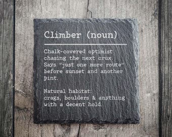 Climber Definition Funny Slate Coaster – Funny Gift for Climbers