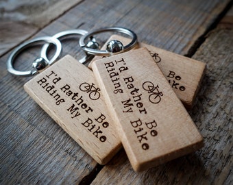I'd Rather Be Riding My Bike Cycling Keyring | Wooden Bike Key Ring | Cycling Gifts