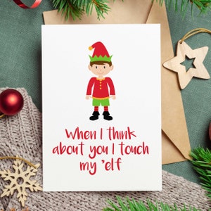 Quando penso em você eu toco meu elfo - Cartão de felicitações em branco - Cartão de adulto - Cartão de Natal - Em branco - Humor - Engraçado - Cartão de namorado