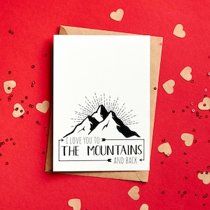 I Love You To The Mountains And Back Valentinstagskarte - Berge - Klettern - Radfahren - Fahrrad - Spaziergang
