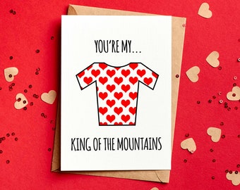 You&#39;re My King Of The Mountain- Cycling Valentine&#39;s Card - Funny - Girlfriend Cycle Cyclist MTB Biker Card