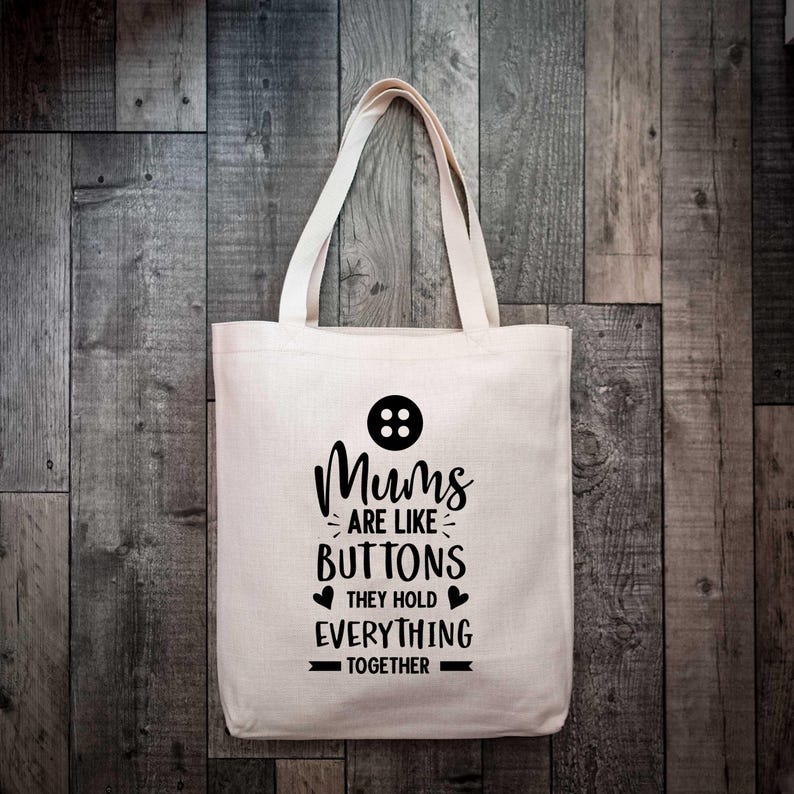 Mums Are Like Buttons They Hold Everything Together Tote Bag - Shopping Bag - Gifts For Mum - Mum Tote Bag - Mother's Day Gift image 2