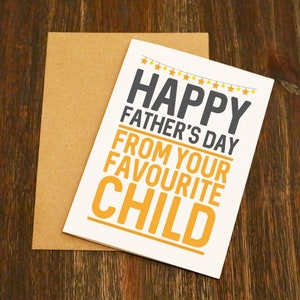 Feliz Día del Padre De Su Hijo Favorito - Tarjeta del Día del Padre Divertido - La Mejor Tarjeta del Día de los Padres Infantiles