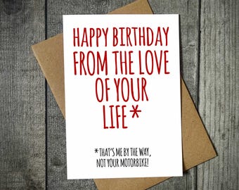 Funny Motorbike Birthday Card | Love Of Your Life Cards | Motorbiker | MX