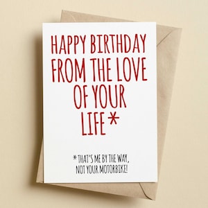Feliz cumpleaños del amor de tu vida Tarjeta de cumpleaños divertida / Tarjeta de cumpleaños de motocicleta / Tarjetas para motociclistas / Tarjetas de motocicleta