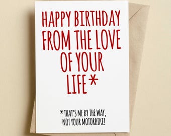 Happy Birthday From The Love Of Your Life Funny Birthday Card | Motorbike Birthday Card | Cards For Motorcyclists | Motorbike Cards
