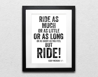 EllieBeanPrints Eddy Mercx But Ride Cycling Print - Framed Print Options - Cycling Gift - Bike Wall Art - Road Cyclist Quote Print