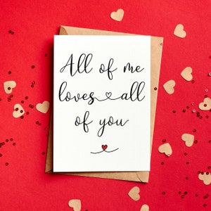 All Of Me Loves All Of You Valentine's Card - All Of Me Loves All Of You Anniversary Card - Love - New - John Legend Paroles