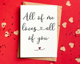 All Of Me Loves All Of You Valentine's Card - All Of Me Loves All Of You Anniversary Card -  Love - New - John Legend Lyrics