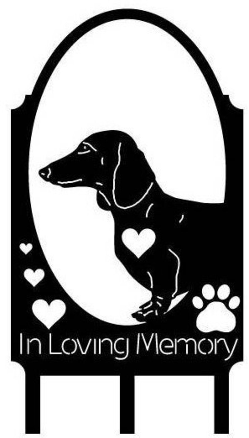 Dachshund Memorial Sign Beloved Pet Memorial Stake Wiener Dog Etsy