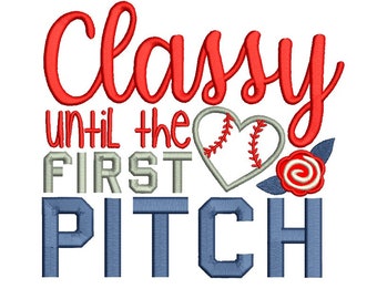 Classy Until The First Pitch Baseball Sports Applique Machine Embroidery Design Digitized Pattern