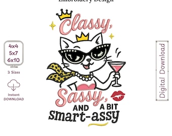 Classy, Sassy, and a Bit Smart-Assy Cute Cat Holding Martini Glass Applique Machine Embroidery Design Instant Download Pattern