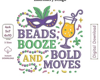 Beads, Booze, and Bold Moves – Mardi Gras Appliqué Machine Embroidery Design. Instant Download New Orleans Embroidery Pattern