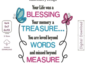 Your Life Was a Blessing Embroidery Design, Memorial Quote, Sympathy Memory Pillow File, In Loving Memory, Instant Download