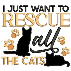 Ik wil gewoon alle katten redden Applique Machine Borduurontwerp Gedigitaliseerd patroon