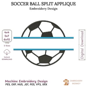 Peut inclure: Un motif de broderie d'applique de ballon de football noir et blanc divisé. Le motif comprend un contour de ballon de football avec une fente horizontale pour la personnalisation. Le texte "SOCCER BALL SPLIT APPLIQUE" et "Embroidery Design" est également inclus.