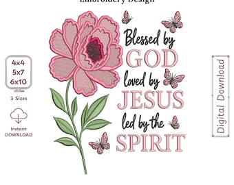 Blessed by Love – Loved by Jesus, Led by the Spirit Filled Machine Embroidery Design Flowers & Butterflies Religious Pattern