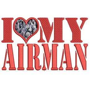 May include: Red embroidered text that reads "I love my Airman" with a camouflage heart in the middle of the "love".