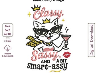 Classy, Sassy, and a Bit Smart-Assy Cute Cat Holding Martini Glass Filled Machine Embroidery Design. Funny Embroidery Pattern