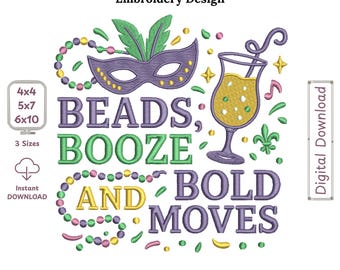 Beads, Booze, and Bold Moves – Mardi Gras Filled Machine Embroidery Design. Instant Download New Orleans Embroidery Pattern