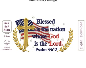 Psalm 33:12 Bible Verse Machine Embroidery Filled Design, Blessed Is the Nation Whose God Is the Lord Cross and American Flag USA