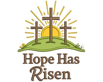 Hope Has Risen Sun and Crosses Easter Applique Machine Embroidery Design Digitized Pattern