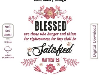 Matthew 5:6 Bible Verse Machine Embroidery Design, Blessed Are Those Who Hunger and Thirst Religious Filled Stitch File Instant Download