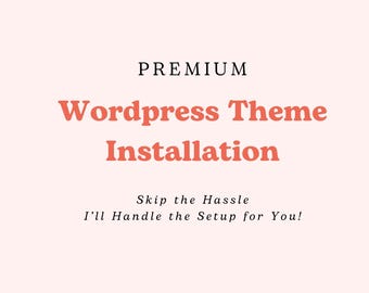 WordPress Premium Installation, Wordpress maintenance, Website development, coding help, programmer, Wordpress Help