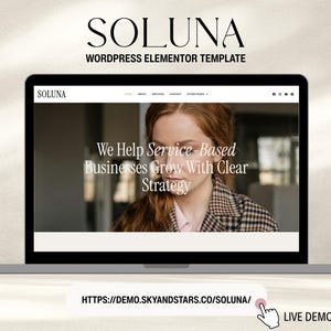 May include: A laptop displaying a website design with the text "SOLUNA" at the top. The website's content includes the phrase "We Help Service-Based Businesses Grow With Clear Strategy." Below the screen is the URL "HTTPS://DEMO.SKYANDSTARS.CO/SOLUNA/" and the words "LIVE DEMO."