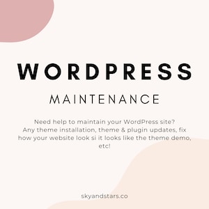 Può includere: Grafica digitale con le parole "WORDPRESS MAINTENANCE" in grassetto nero. Sotto, un testo più piccolo recita "Hai bisogno di aiuto per mantenere il tuo sito WordPress?" e altri servizi correlati. Lo sfondo è di colore pesca chiaro con forme astratte.
