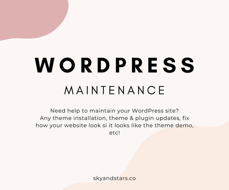 Puede incluir: Gr&aacute;fico digital con las palabras "WORDPRESS MAINTENANCE" en negrita negra. Debajo, un texto m&aacute;s peque&ntilde;o dice "&iquest;Necesita ayuda para mantener su sitio WordPress?" y otros servicios relacionados. El fondo es de color melocot&oacute;n claro con formas abstractas.