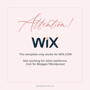May include: A pink background with the word "Attention!" in cursive script above the Wix logo. Below the logo, text states the template is only for WIX.COM and not for other platforms.