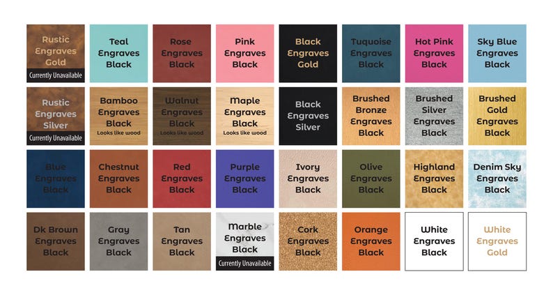 May include: A grid of thirty-two square color swatches displaying various material finishes and engraving colors. Each square contains text identifying the material color and the engraving color, with some marked as currently unavailable.