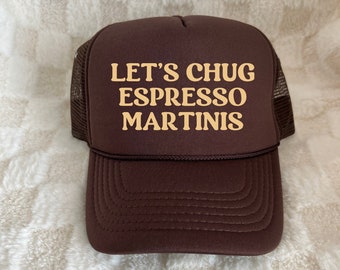 Espresso Martini Trucker Hat, Bachelorette Hat, Nashville Trucker Hat, Trucker Hat, Country Concert Hat, Funny Hat