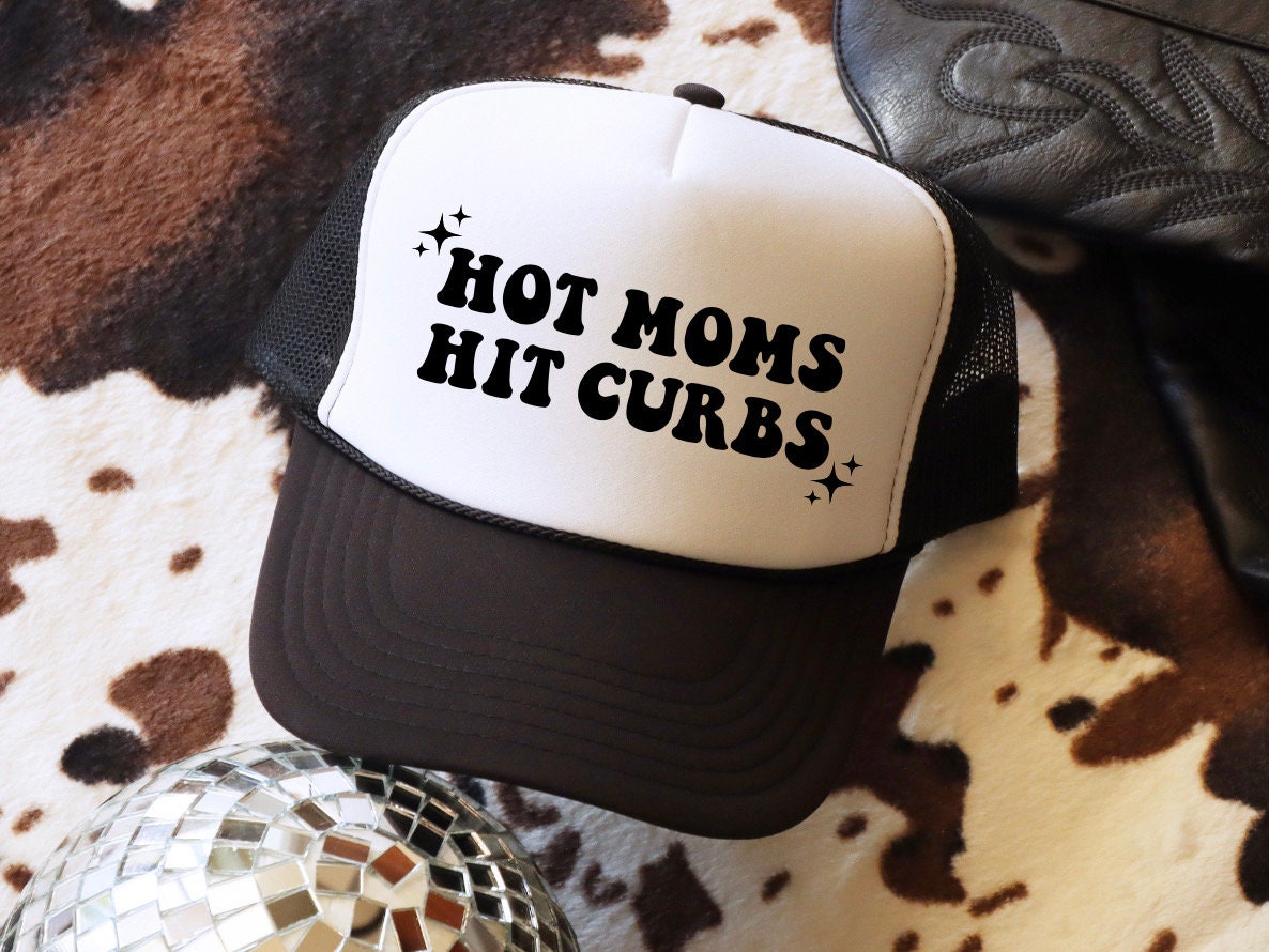 Hot Moms Hit Curbs Trucker Hat, Western Trucker Hat, Funny Trucker Hat, Womens Trucker Hat