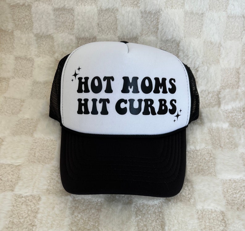 Hot Moms Hit Curbs Trucker Hat, Western Trucker Hat, Funny Trucker Hat, Womens Trucker Hat