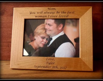 Mother of the Groom Picture Frame, Bride Gift, Personalized, Engraved, Custom 1st Woman I Ever Loved. Parents of Groom, Wedding Gift, Favor