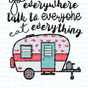 Go Everywhere-sublimatieontwerp, kamperen, png, sublimatie verkennen, digitale instant download, reissublimatieprint, png