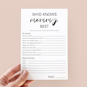 May include: A printable game for a baby shower, titled "Who Knows Mommy Best?" with questions about the mother-to-be. The game includes questions about her age, siblings, middle name, pet peeves, birthplace, shoe size, favourite food, drink, colour, movie, and song.
