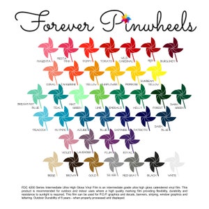 May include: A chart of 36 different colored pinwheels with the color names listed below each pinwheel. The pinwheels are arranged in rows of 8. The chart is titled "Forever Pinwheels".