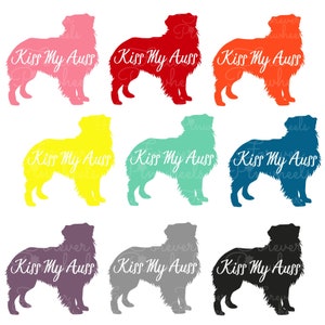 May include: A set of ten digital cut files featuring a silhouette of an Australian Shepherd dog in various colors. The text "Kiss My Auss" is superimposed on each silhouette.