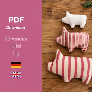 Sewing Instructions & Pattern for Fabric Toy "Pig" – Digital PDF Download for DIY Stuffed Animals, Soft Toy Projects, and DIY Animal Figures