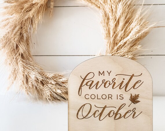 My favorite color is October - wooden sign - fall sign - engraved fall decor - fall decor - October sign - fall stand