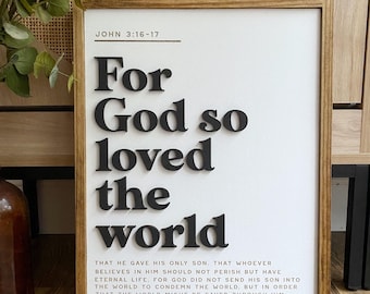 For God so loved the world - John 3:16 sign - Scripture sign - Inspirational Sign - wooden sign - 3D lettered sign - laser cut sign